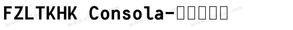FZLTKHK Consola字体转换